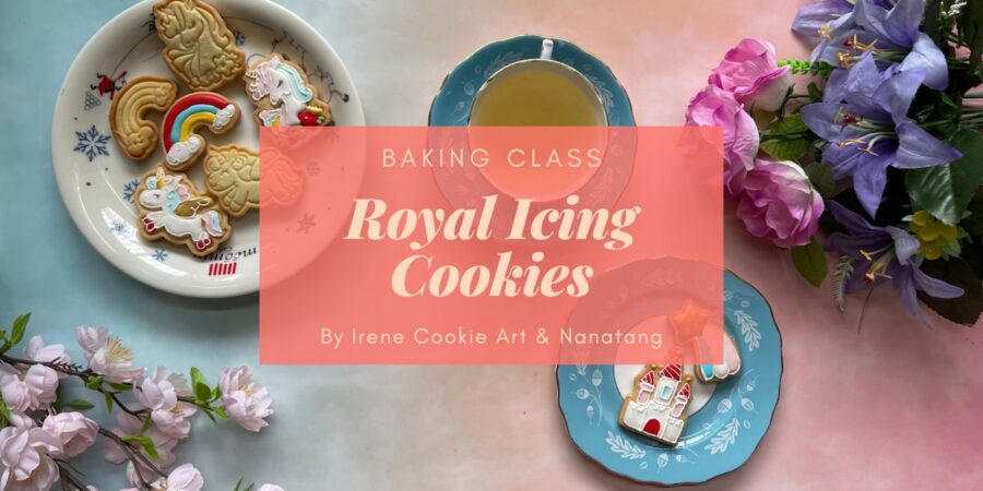 Nanatang Irene Cookie Art Royal Icing Class Review