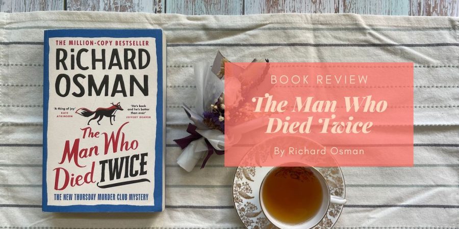 The Man Who Died Twice by Richard Osmand