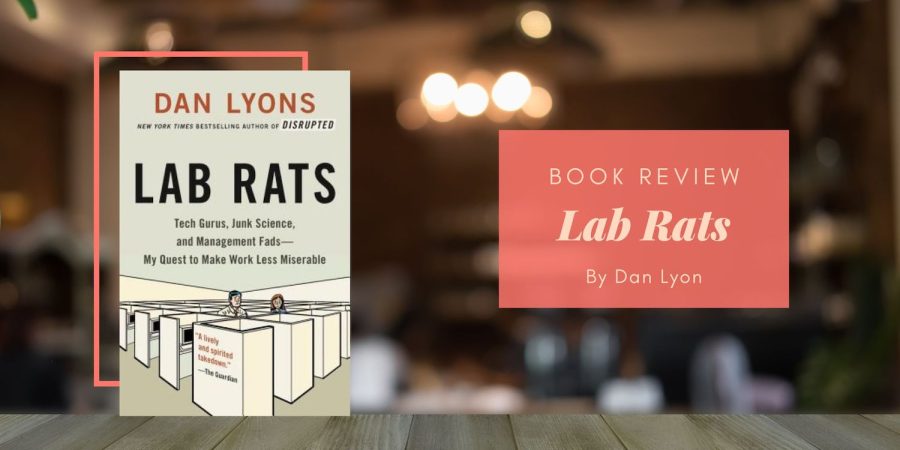 Lab Rats by Dan Lyon