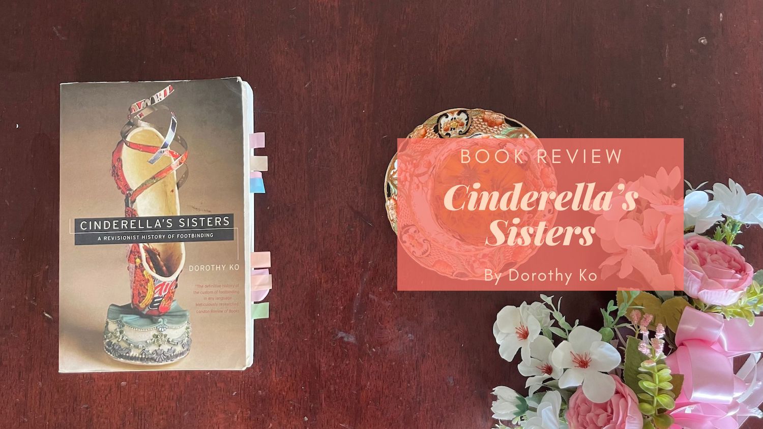 Book Review: Cinderella's Sisters by Dorothy Ko – Eustea Reads
