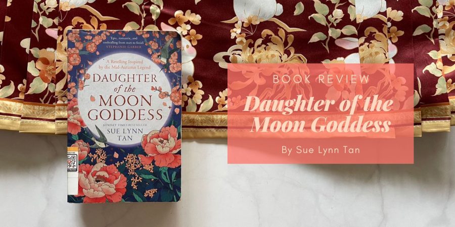 Daughter of the Moon Goddess by Sue Lynn Tan