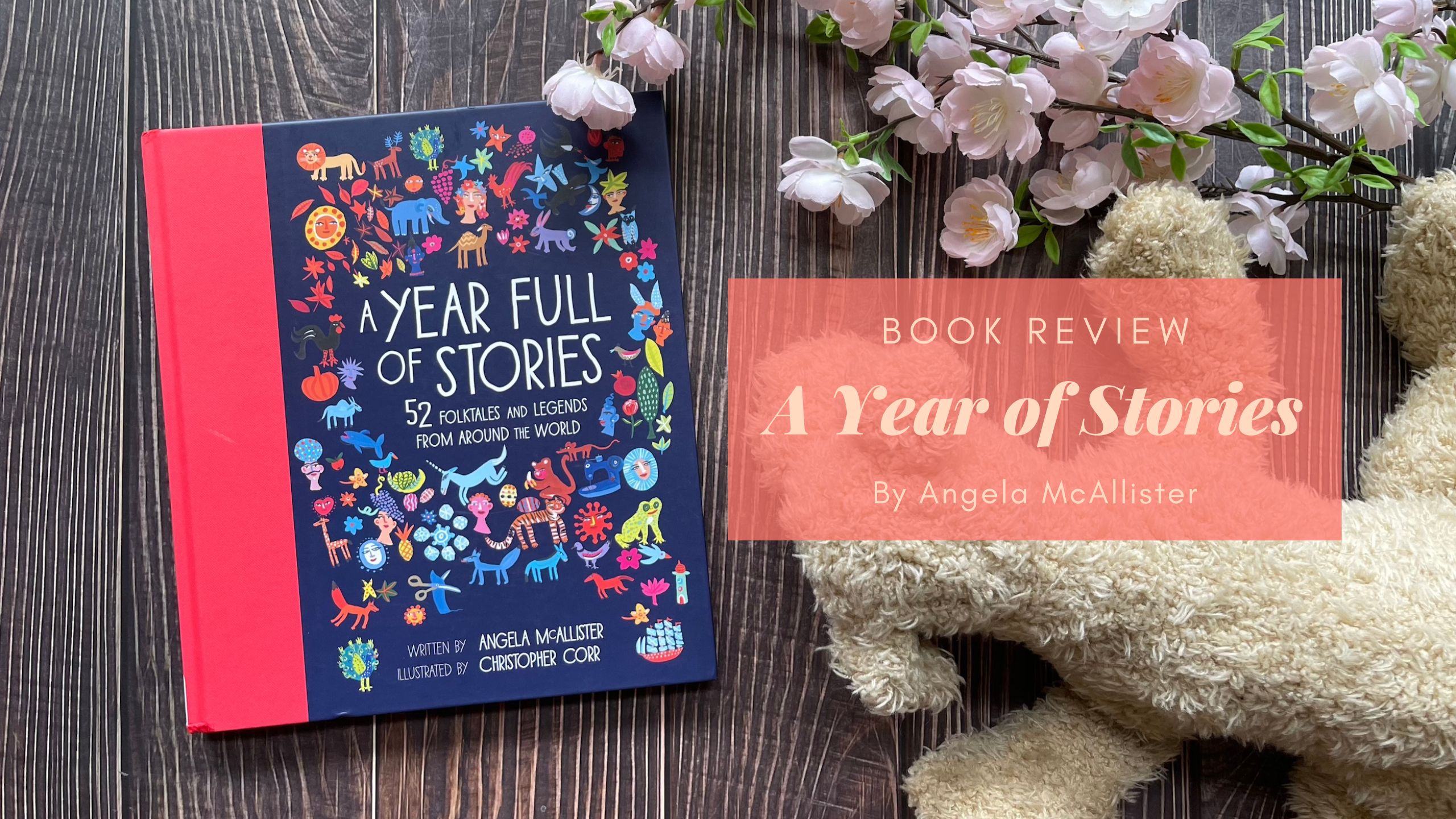 Book Review A Year of Stories by Angela McAllister Eustea Reads