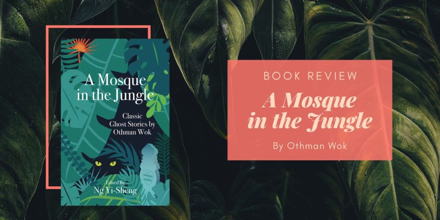 A Mosque in the Jungle by Othman Wok