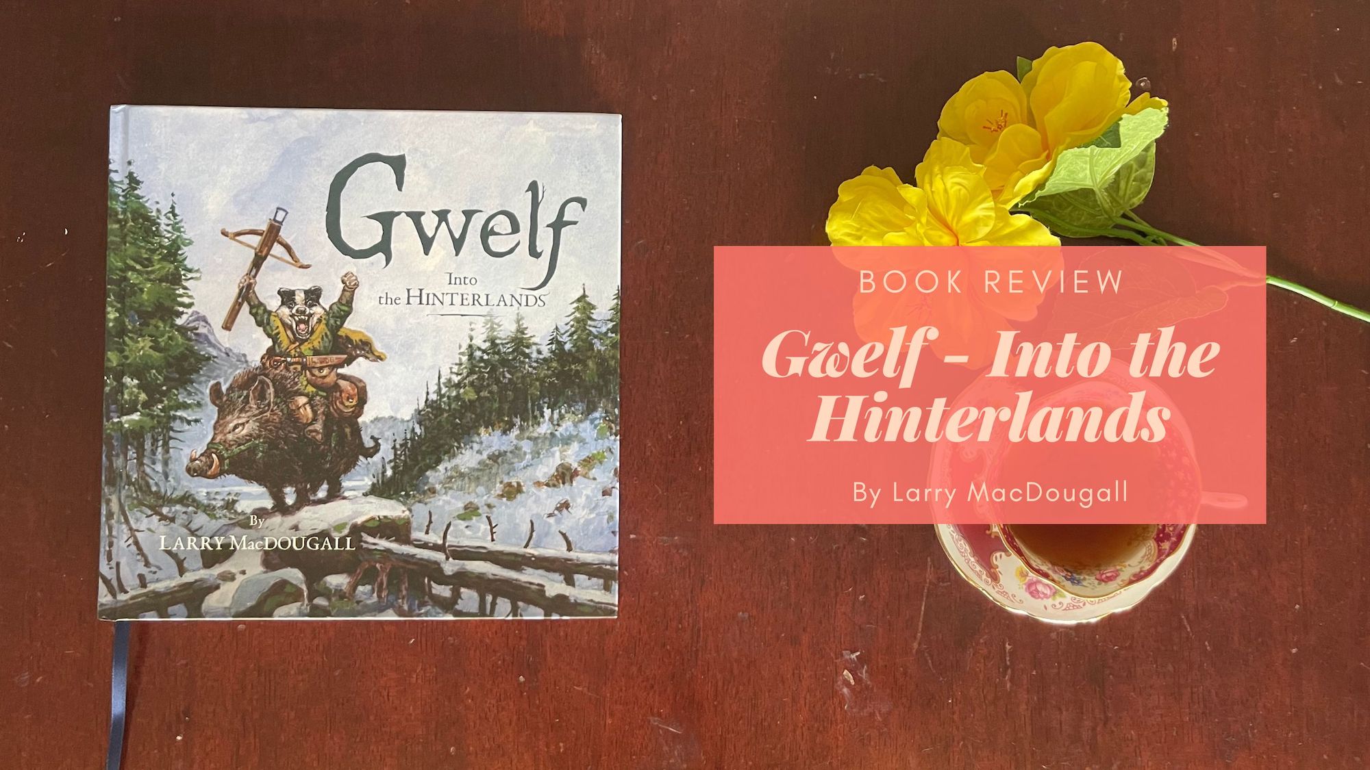 Book Review: Gwelf - Into the Hinterlands by Larry MacDougall – Eustea ...