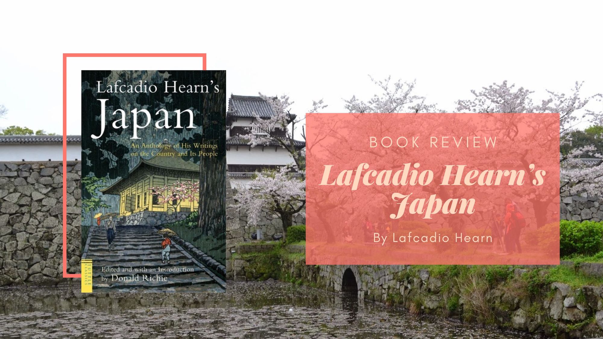 Book Review: Lafcadio Hearn's Japan – Eustea Reads