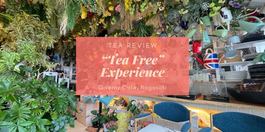 Tea Free Experience Giverny Nagasaki