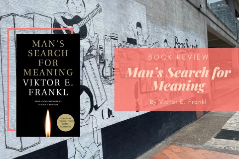 Man's Search for Meaning by Victor E Frankl