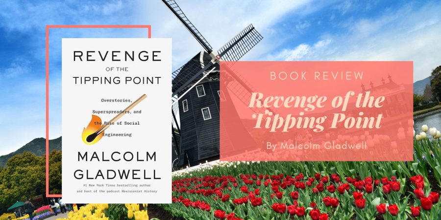 Revenge of the Tipping Point by Malcolm Gladwell