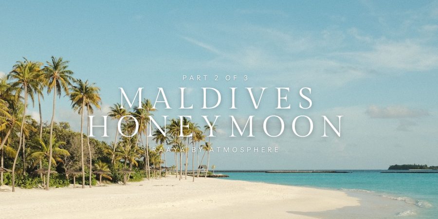 Raaya by Atmosphere Review Honeymoon