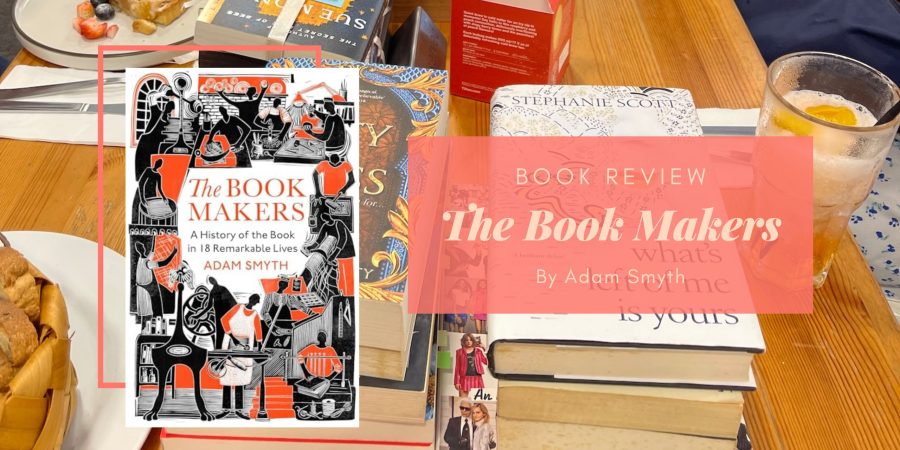 The Book Makers by Adam Smyth