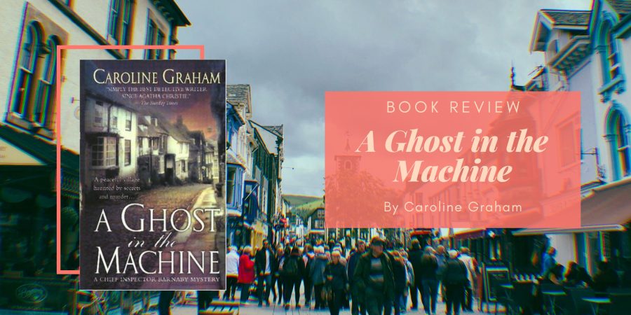 A Ghost in the Machine by Caroline Graham