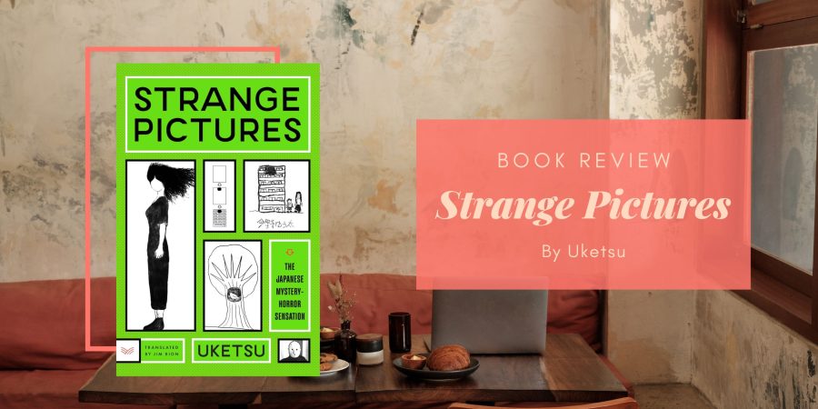 Strange Pictures by Uketsu