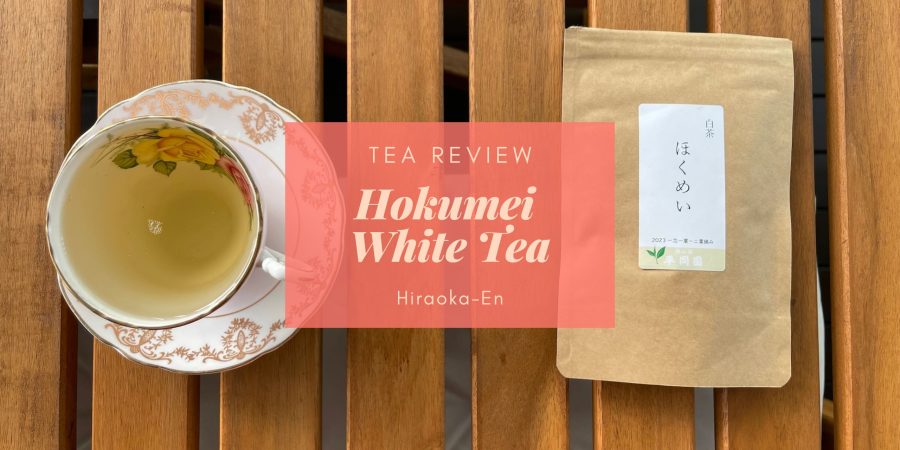 Hokumei White Tea by Hiraoka-En