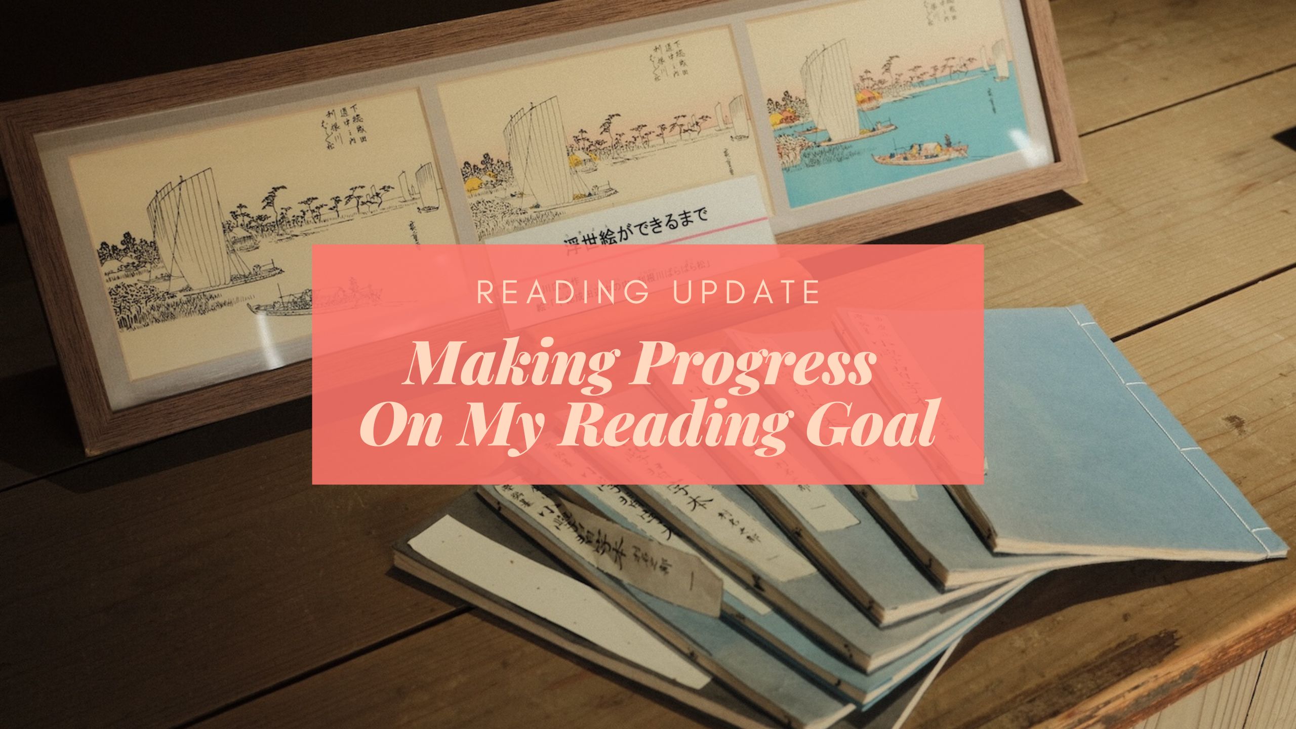 I'm Finally Making Progress on my Reading Goal! – Eustea Reads