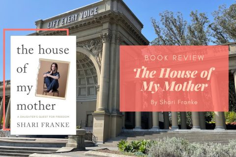 The House of My Mother by Shari Franke