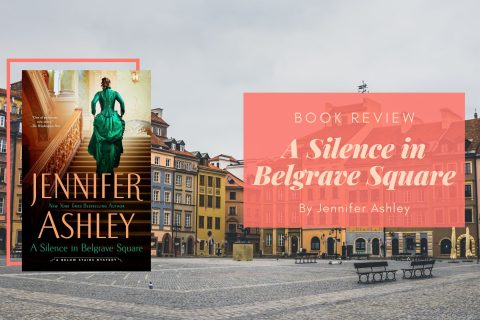 A Silence in Belgrave Square by Jennifer Ashley